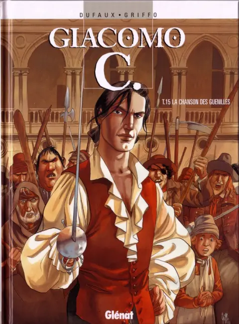 Giacomo C. Tome 15 La chanson des guenilles