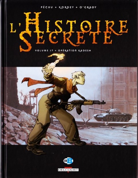 Couverture de l'album L'Histoire secrète Volume 17 Opération Kadesh