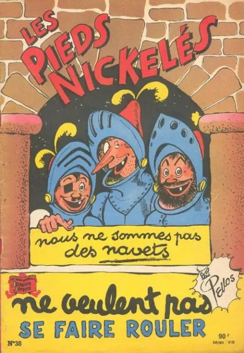 Les Pieds Nickelés Tome 38 Les Pieds Nickelés ne veulent pas se faire rouler