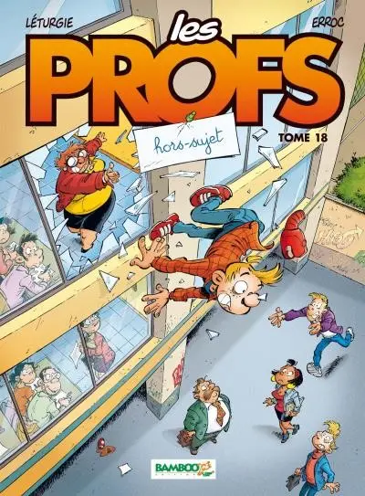 Les Profs Tome 18 Hors sujet