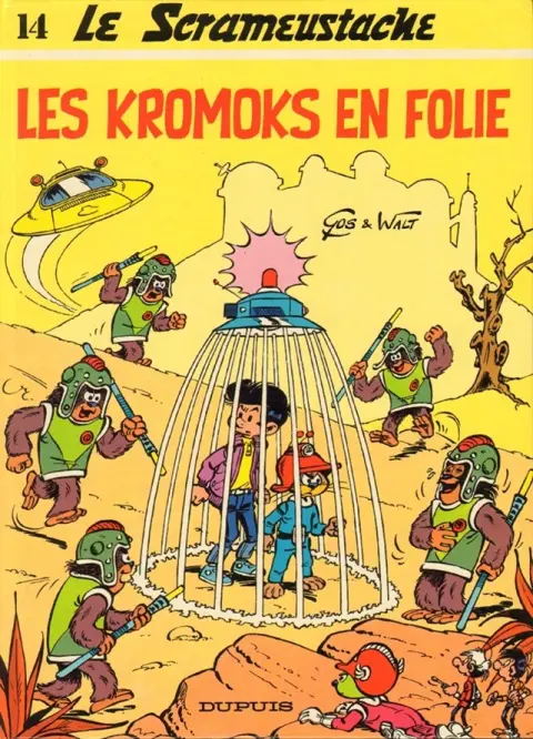 Le Scrameustache Tome 14 Les Kromoks en folie