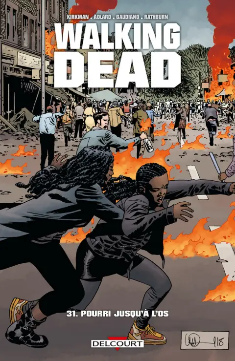 Walking Dead Tome 31 Pourri jusqu'à l'os
