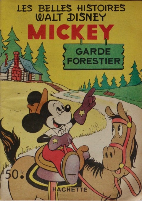 Les Belles histoires Walt Disney Tome 40 Mickey garde forestier