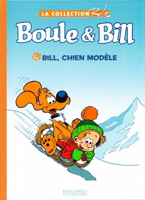 Couverture de l'album La Collection Roba (Boule & Bill - La Ribambelle) Tome 34 Bill, chien modèle