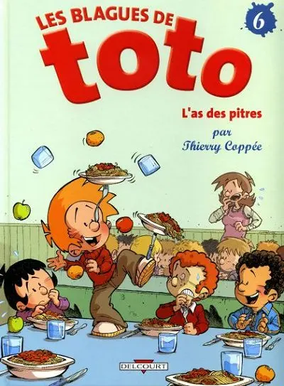 Les Blagues de Toto Tome 6 L'as des pitres