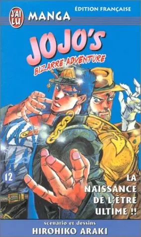 Jojo's Bizarre Adventure Tome 12 La Naissance de l'être ultime !!