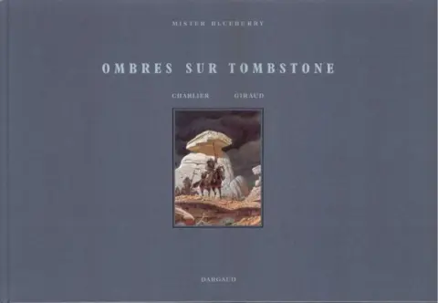 Couverture de l'album Blueberry Tome 25 Ombres sur Tombstone