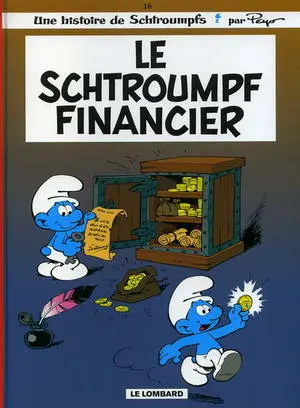 Les Schtroumpfs Tome 16 Le schtroumpf financier