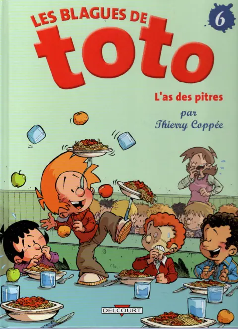 Couverture de l'album Les Blagues de Toto Tome 6 L'as des pitres