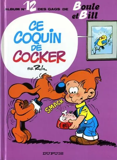 Couverture de l'album Boule & Bill Tome 12 Ce coquin de cocker