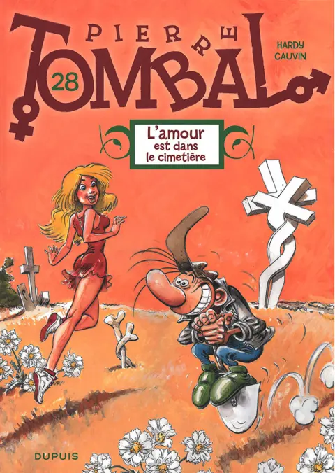 Couverture de l'album Pierre Tombal Tome 28 L'amour est dans le cimetière