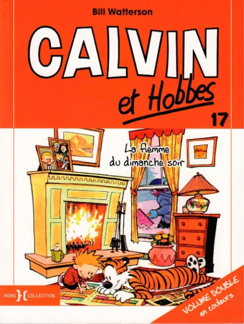 Couverture de l'album Calvin et Hobbes Tome 17 La flemme du dimanche soir