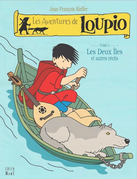 Couverture de l'album Les aventures de Loupio Tome 5 Les Deux Îles et autres récits