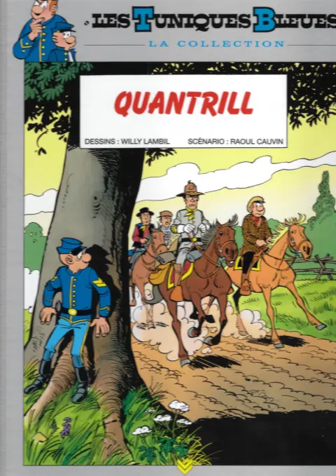Les Tuniques Bleues La Collection (Hachette) Tome 30 Quantrill