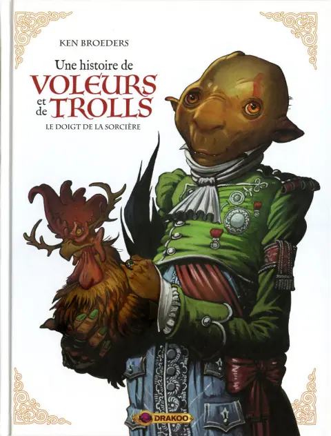 Une histoire de voleurs et de trolls Tome 3 Le doigt de la sorcière