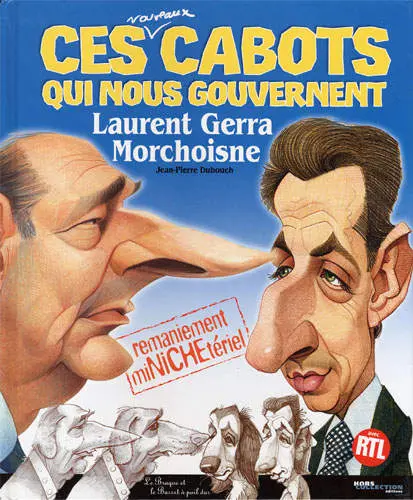 Ces cabots qui gouvernent Tome 2 Ces nouveaux cabots qui nous gouvernent