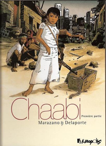 Couverture de l'album Chaabi Tome 1 La révolte - Première partie