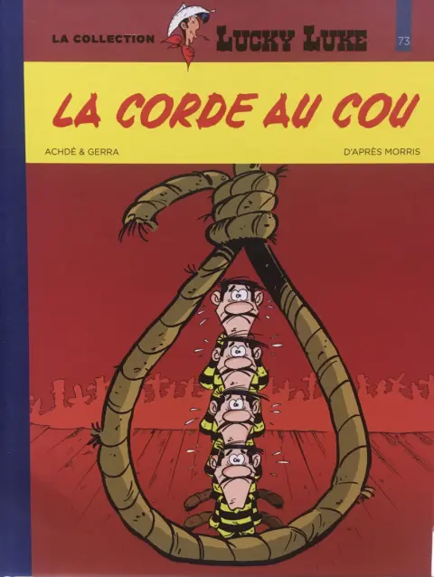 Lucky Luke La collection Tome 73 La corde au cou