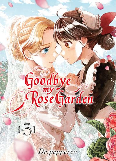 Couverture de l'album Goodbye my Rose Garden 3