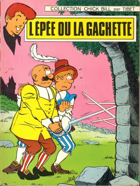 Chick Bill Tome 3 L'épée ou la gachette