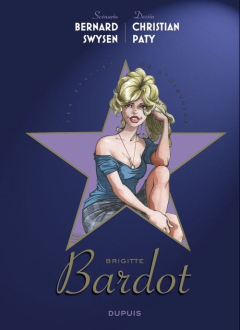 Les Étoiles de l'histoire 3 Brigitte Bardot