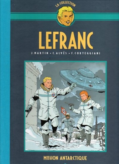 Couverture de l'album Lefranc La Collection - Hachette Tome 26 Mission antarctique