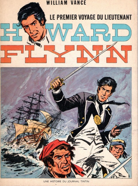 Howard Flynn Tome 1 Le premier voyage du lieutenant Howard Flynn