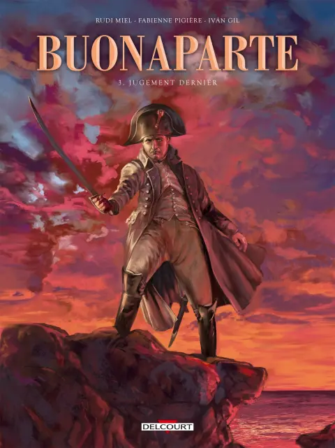 Buonaparte Tome 3 Jugement dernier