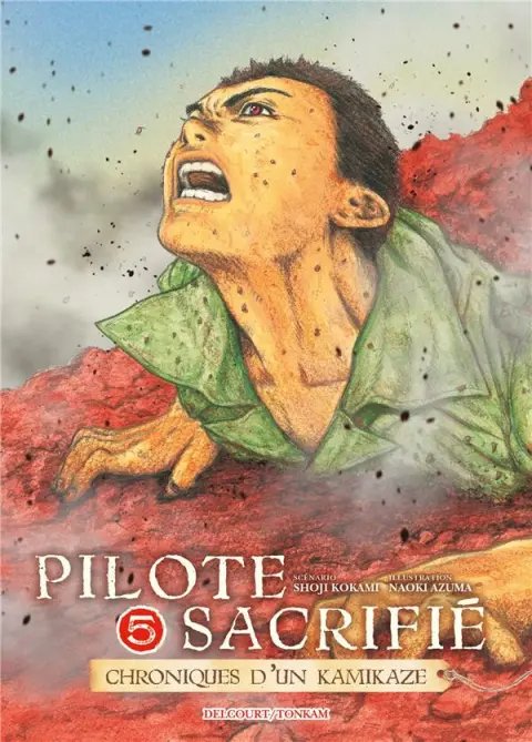 Pilote sacrifié - Chroniques d'un kamikaze 5