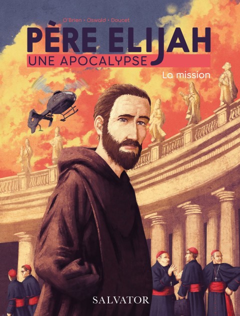 Couverture de l'album Père Elijah - Une apocalypse 1 La mission