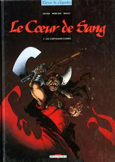 Le Cœur de sang Tome 1 Les Chevaliers-Guides