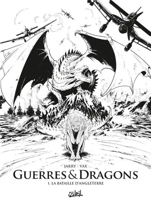 Guerres & Dragons 1 La Bataille d'Angleterre