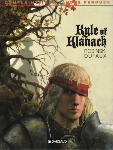 Complainte des Landes perdues Sioban Tome 4 Kyle of Klanach