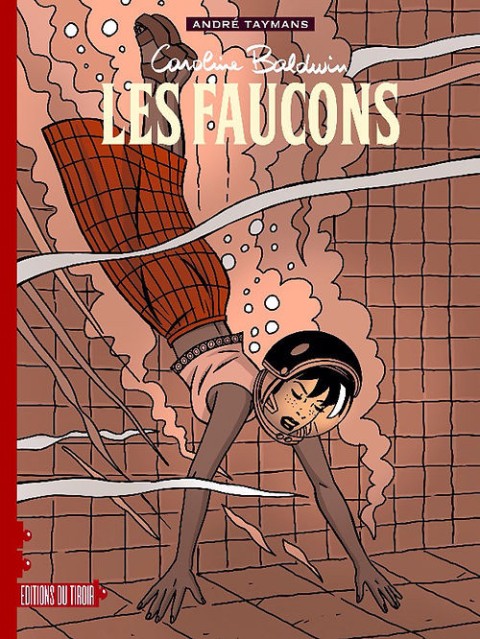 Caroline Baldwin Tome 19 Les Faucons