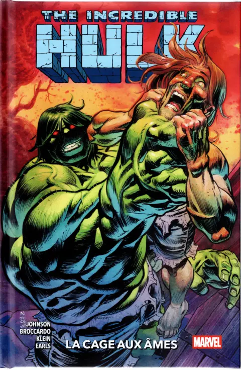 The incredible Hulk 3 La cage aux âmes