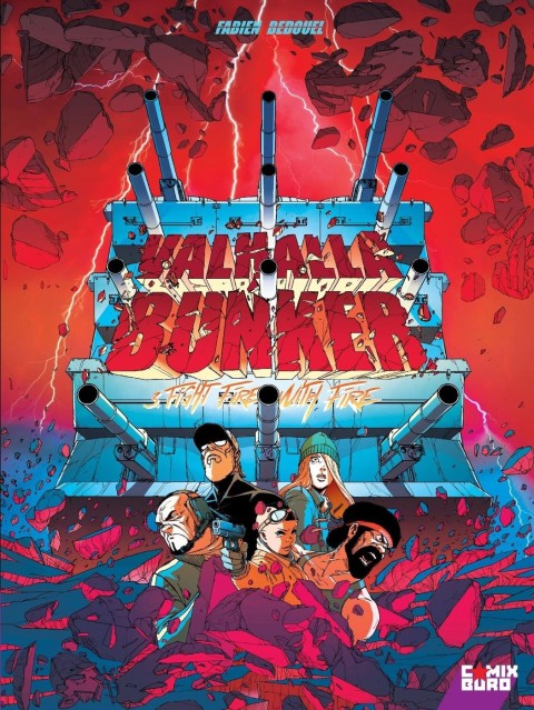 Valhalla Bunker 3 Fight Fire With Fire