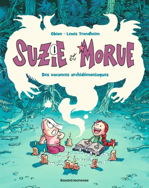 Suzie et Morue 1 Des vacances archidémoniaques