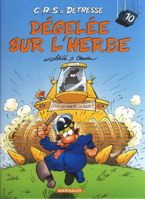 CRS = Détresse Tome 10 Dégelée sur l'herbe