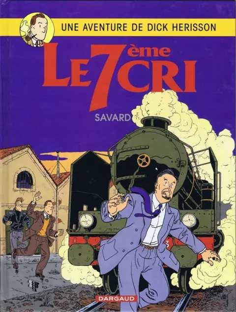 Dick Hérisson Tome 9 Le 7ème cri
