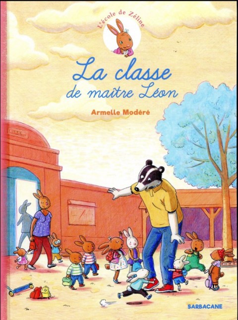 Couverture de l'album L'Ecole de Zéline Tome 1 La classe de Maître Léon