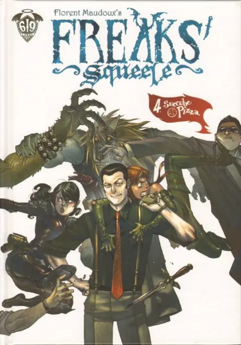 Freaks' Squeele Tome 4 Succube Pizza