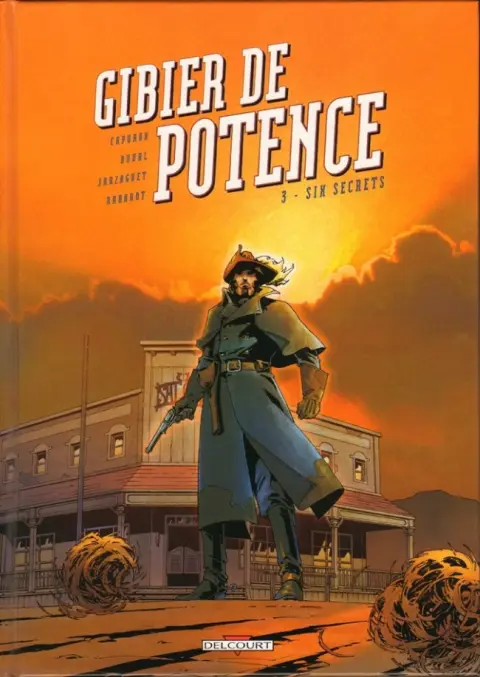 Gibier de potence Tome 3 Six secrets
