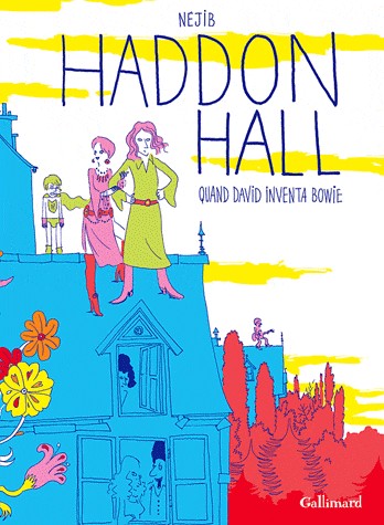 Couverture de l'album Haddon Hall Quand David inventa Bowie