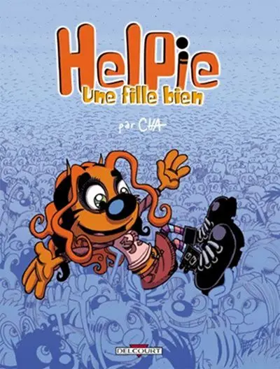 Helpie, une fille bien Tome 1 Les premières fois