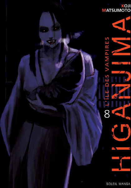 Couverture de l'album Higanjima, l'île des vampires Volume 8