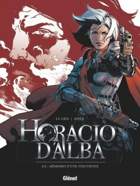 Horacio d'Alba Tome 3 Mémoires d'une Vésuvienne