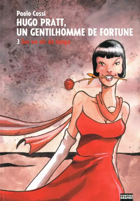 Hugo Pratt, un gentilhomme de fortune 3 Sur un air de tango