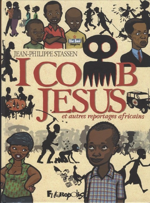 Couverture de l'album I comb Jesus I comb Jesus et autres reportages africains