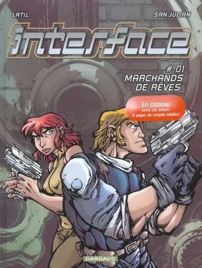 Interface Tome 1 Marchands de rêves