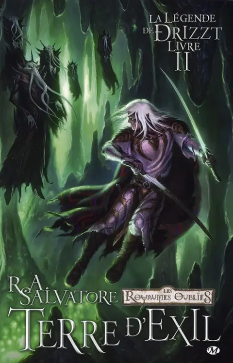 La Légende de Drizzt Livre II Terre d'exil